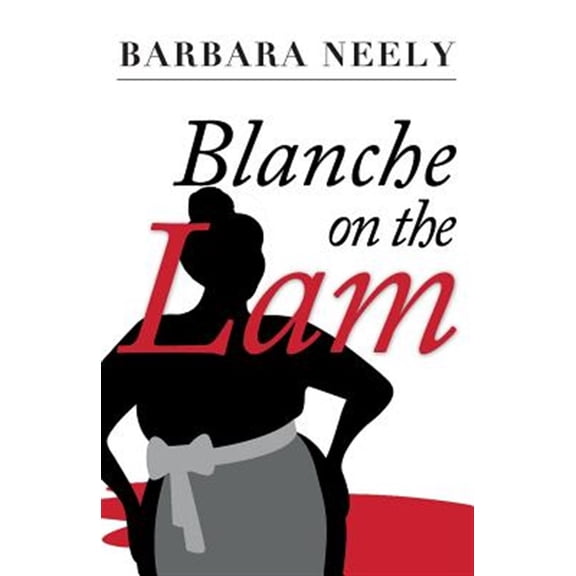 Pre-Owned Blanche on the Lam: A Blanche White Mystery (Paperback) 1941298389 9781941298381