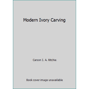 Modern Ivory Carving [Hardcover - Used]