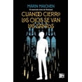 thumbnail image 1 of Libro Cuando Cierro Los Ojos Se Van Los Santos Tapa Blanda, Autor Marin Maichen, Editorial Vr Editoras, 1 of 2