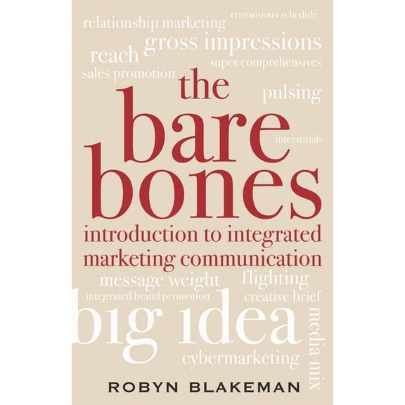 The Bare Bones Introduction to Integrated Marketing Communication