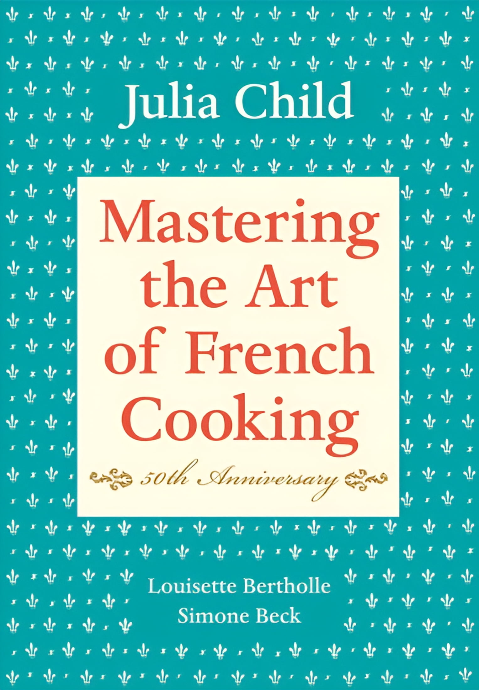 Knopf Publishing Group's Mastering the Art of French Cooking