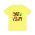 thumbnail image 2 of Unisex Jersey Short Sleeve T-Shirt Fueled by Coffee And Christmas Music, 2 of 10