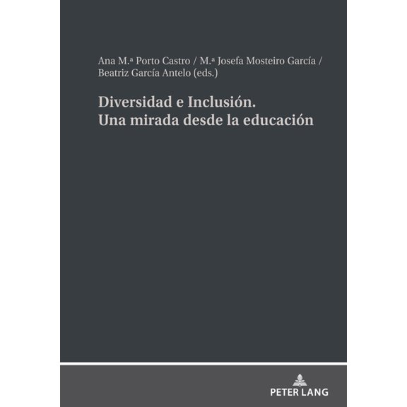 Diversidad e InclusiÃ³n. Una mirada desde la educaciÃ³n, (Hardcover)