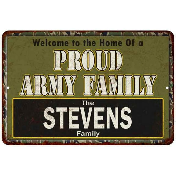 Stevens Proud Army Family Sign Gift 8x12 Metal Sign 108120023122