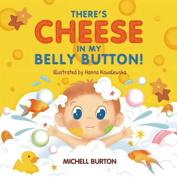 There's Cheese in My Belly Button, (Paperback)