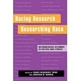 thumbnail image 1 of Racing Research, Researching Race: Methodological Dilemmas in Critical Race Studies, 1 of 2