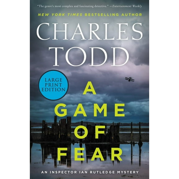 Inspector Ian Rutledge Mysteries A Game of Fear, Book 24, (Paperback)