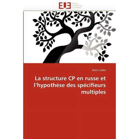 Omn.Univ.Europ.: La Structure Cp En Russe Et l''hypothèse Des Spécifieurs Multiples (Paperback)