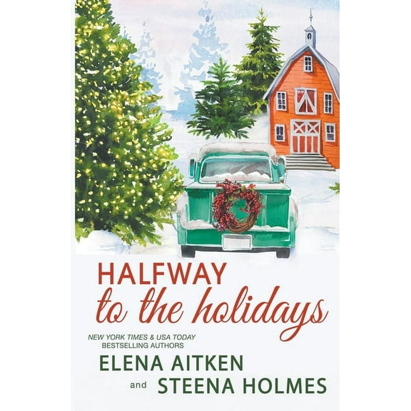 Halfway to the Holidays: Complete 3 Book Holiday Collection, (Paperback)