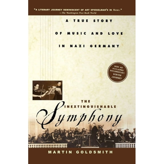 The Inextinguishable Symphony, (Paperback)