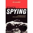 thumbnail image 1 of Pre-Owned Ethics of Spying: A Reader for the Intelligence Professional (Paperback) 0810856409 9780810856400, 1 of 1