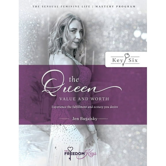 The Queen - Value and Worth: Experience the fulfillment and ecstasy you desire, (Paperback)