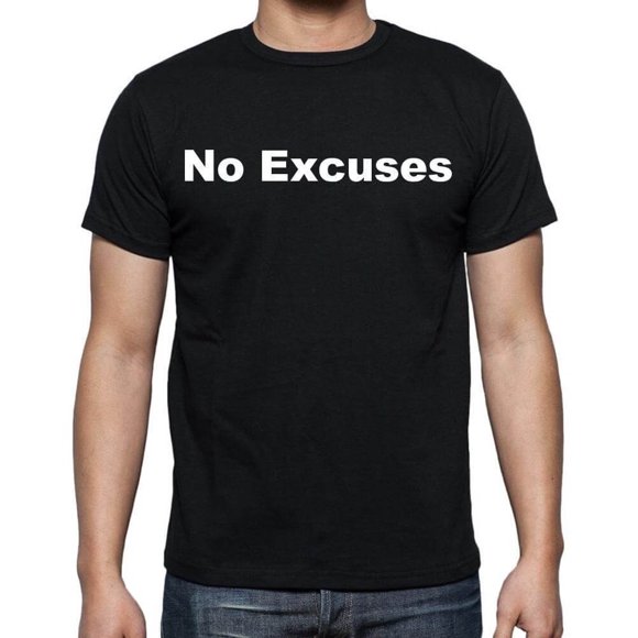 T-Shirt Graphique pour Hommes Pas d'Excuses Éco-Friendly Édition Limitée T-Shirt à Manches Courtes Anniversaire Vintage Cadeau Nouveauté