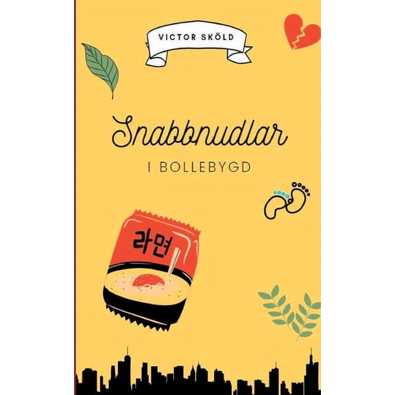 Snabbnudlar i Bollebygd, (Paperback)