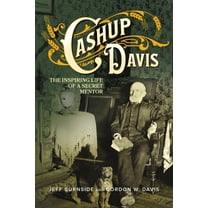 Cashup Davis: The Inspiring Life of a Secret Mentor (Paperback)