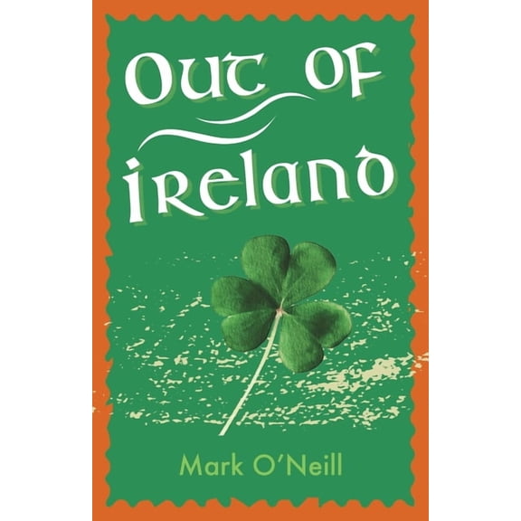 Out of Ireland, (Paperback)