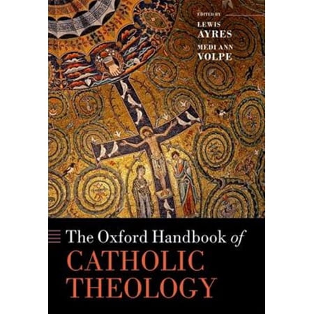 Pre-Owned Oxford Handbooks Oxford Handbook of Catholic Theology (Hardcover)
