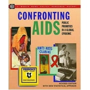 Confronting Aids : Public Priorities in a Global Epidemic, Used [Paperback]