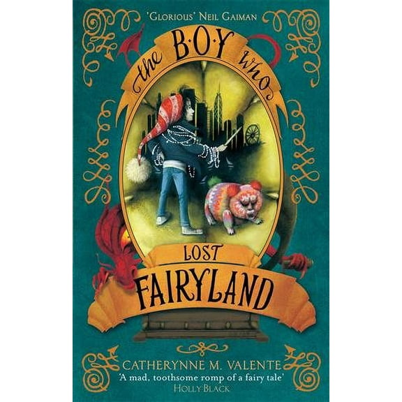 The Boy Who Lost Fairyland (Paperback)