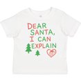 thumbnail image 3 of Inktastic Dear Santa I Can Explain Funny Christmas Boys or Girls Toddler T-Shirt, 3 of 5