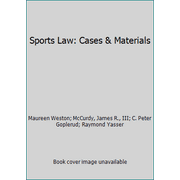 Sports Law: Cases & Materials, Used [Hardcover]