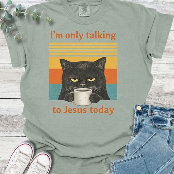 I’m Only Talking To My Jesus Today Cat Shirt, Funny Christian Cat Lover Tee, Faith Based Graphic T-Shirt, Religious Gift for Women Men