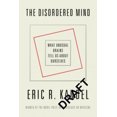 thumbnail image 2 of The Disordered Mind: What Unusual Brains Tell Us About Ourselves, 2 of 2