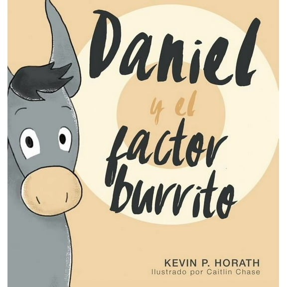 Daniel y el factor burrito, (Hardcover)