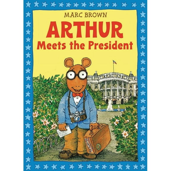 Arthur Adventures (Paperback) Arthur Meets the President, (Paperback)