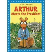Arthur Adventures (Paperback) Arthur Meets the President, (Paperback)
