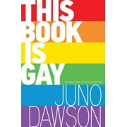 This Book Is Gay, Pre-Owned (Paperback)
