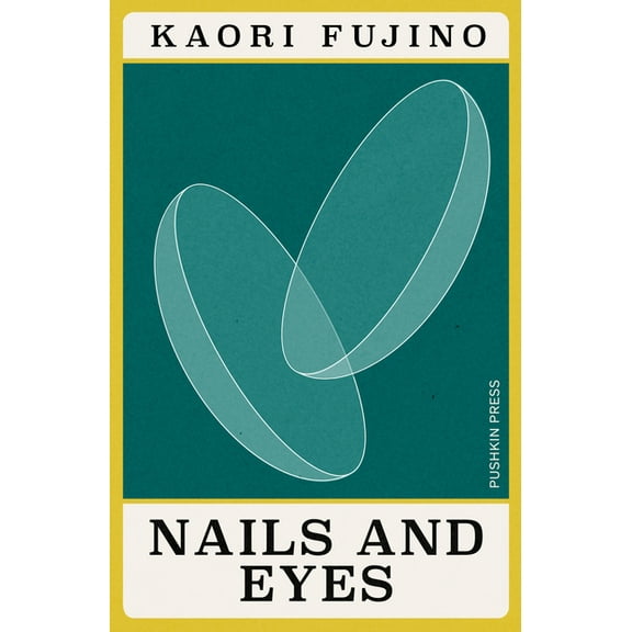 Japanese Novellas Nails and Eyes, (Paperback)