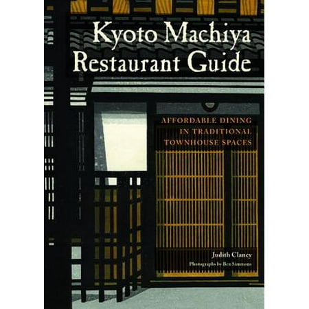 Kyoto Machiya Restaurant Guide : Affordable Dining in Traditional Townhouse Spaces -