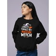 thumbnail image 2 of Don't Be A Basic Witch. Sweatshirt Women -Image by Shutterstock, Female 5X-Large, 2 of 4