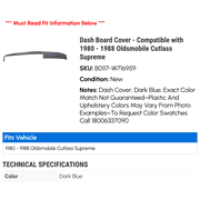Dash Board Cover - Compatible with 1980 - 1988 Oldsmobile Cutlass Supreme 1981 1982 1983 1984 1985 1986 1987
