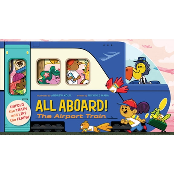 Pre-Owned All Aboard! the Airport Train (an Abrams Extend-A-Book) (Board book) 1419736787 9781419736780