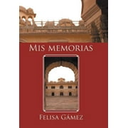 Mis memorias (Hardcover)