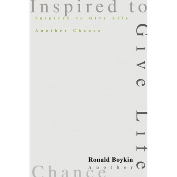 Inspired to Give Life Another Chance
