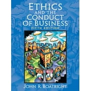 Ethics And the Conduct of Business [Paperback - Used]