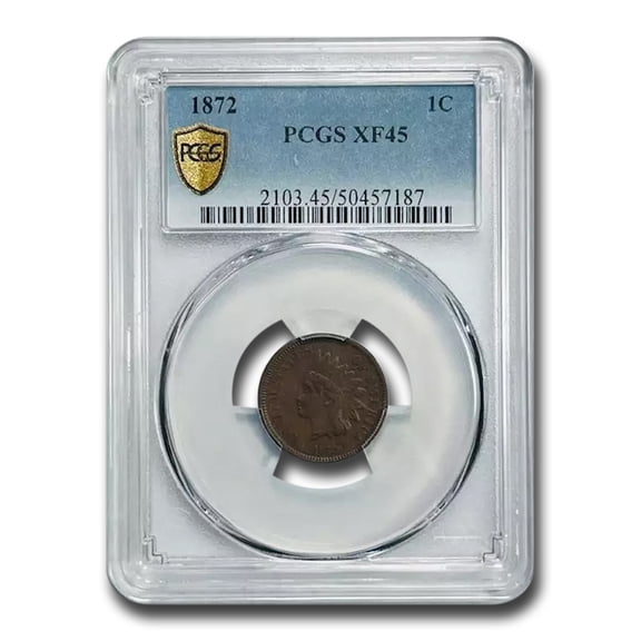 1872 Indian Head Cent XF-45 PCGS