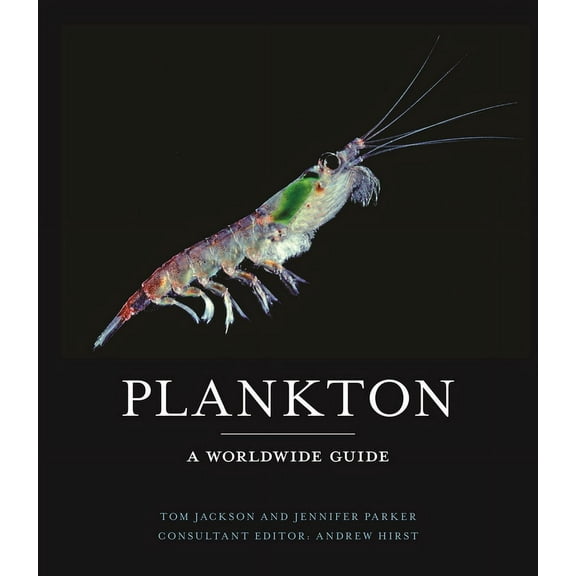 Plankton: A Worldwide Guide, (Hardcover)