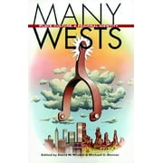 Many Wests: Places, Culture, ..(PB), (Paperback)
