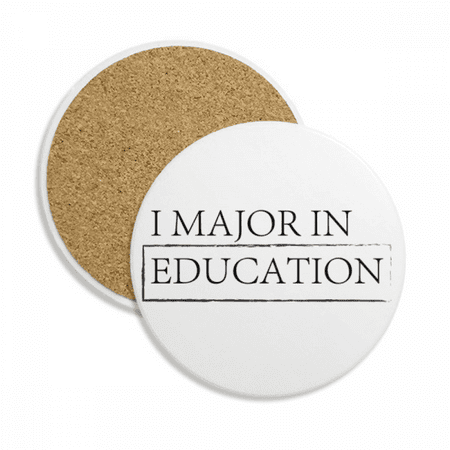 

Quote I Major In Education Coaster Cup Mug Tabletop Protection Absorbent Stone