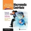 How to Do Everything: How to Do Everything with Macromedia Contribute (Paperback)