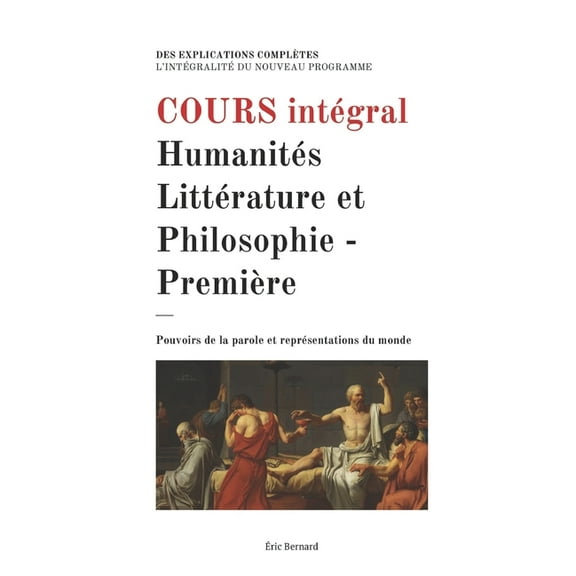 Cours intÃ©gral: HumanitÃ©s, LittÃ©rature et Philosophie - PremiÃ¨re, (Paperback)