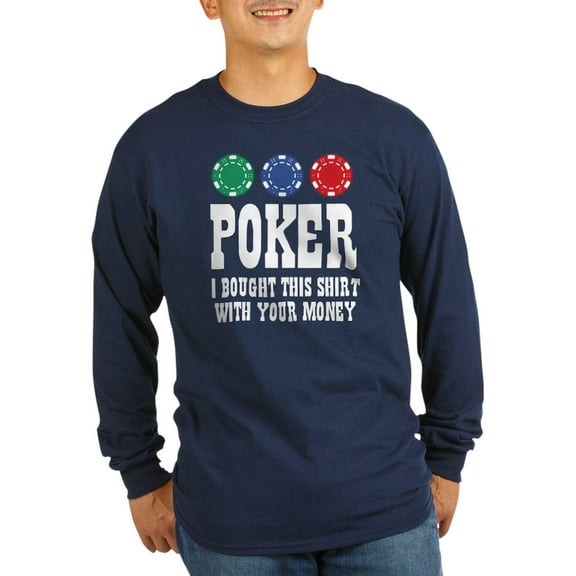 CafePress - POKER Long Sleeve Dark T Shirt - Long Sleeve Dark T-Shirt