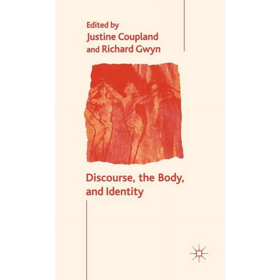 Discourse, the Body, and Identity, (Hardcover)