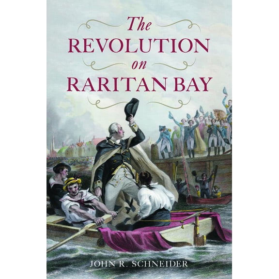 Military The Revolution on Raritan Bay, (Paperback)