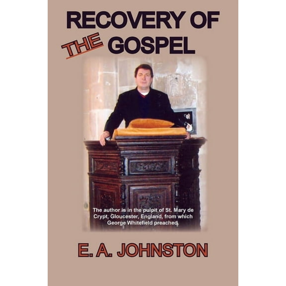 Recovery of the Gospel, (Paperback)