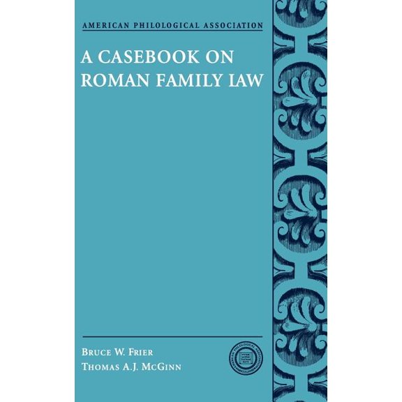 Society for Classical Studies Classical A Casebook on Roman Family Law, Book 5, (Hardcover)
